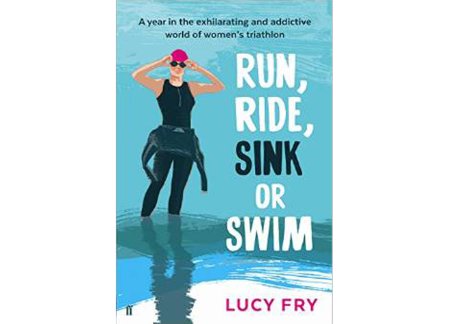 run ride sink or swim lucy fry